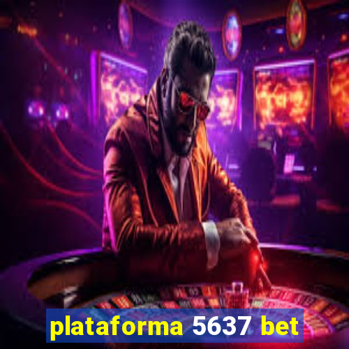 plataforma 5637 bet